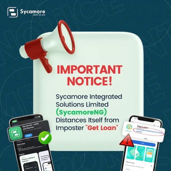IMPORTANT NOTICE: Sycamore Integrated Solutions Limited (SycamoreNG) Distances Itself from Imposter “Get Loan”