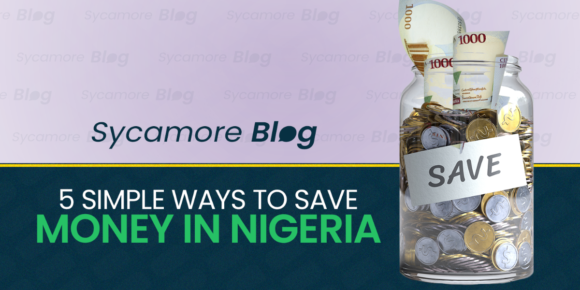 5 Simple Ways to Save Money in Nigeria