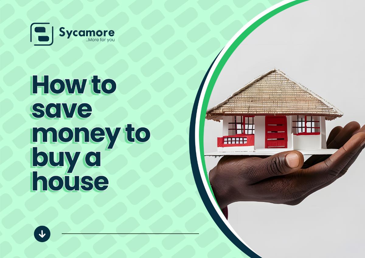 How to save money to buy a house