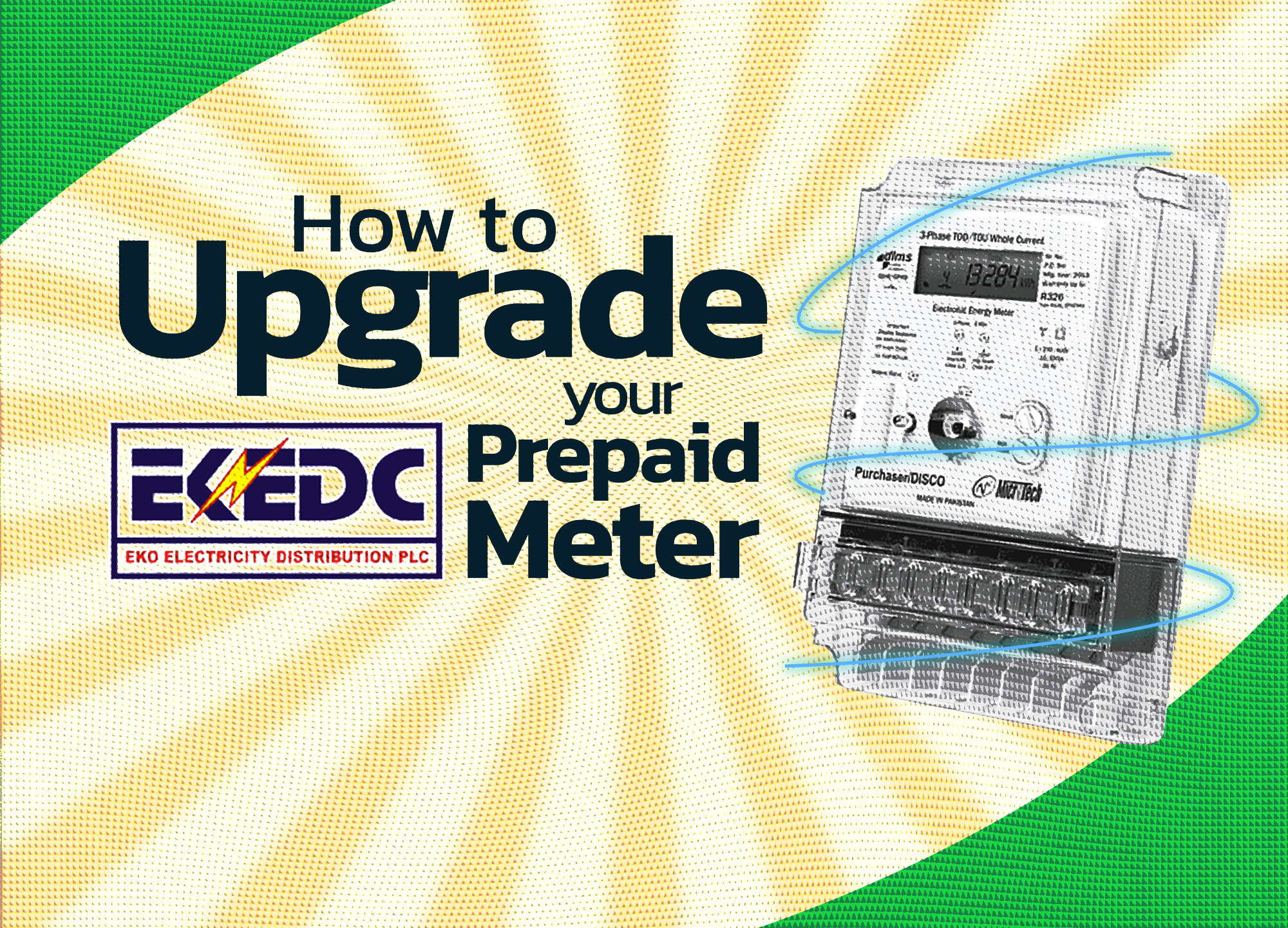 How To Upgrade Your EKEDC Prepaid Meter