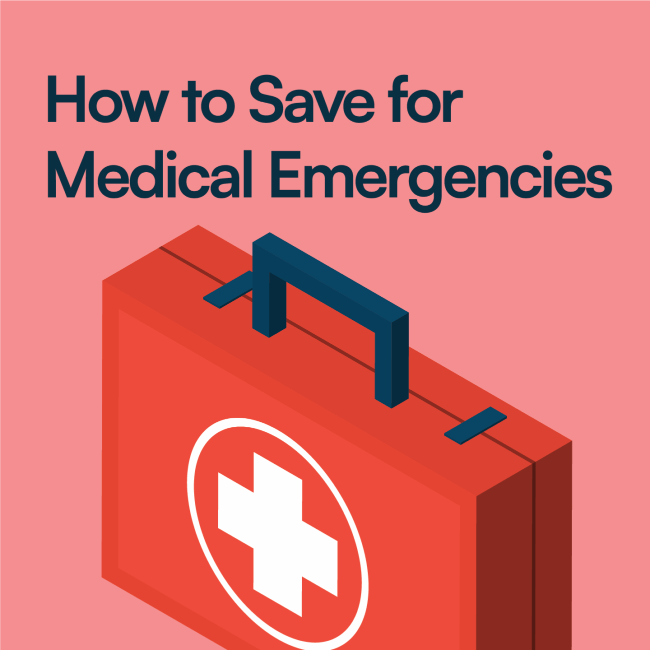 save for medical emergency